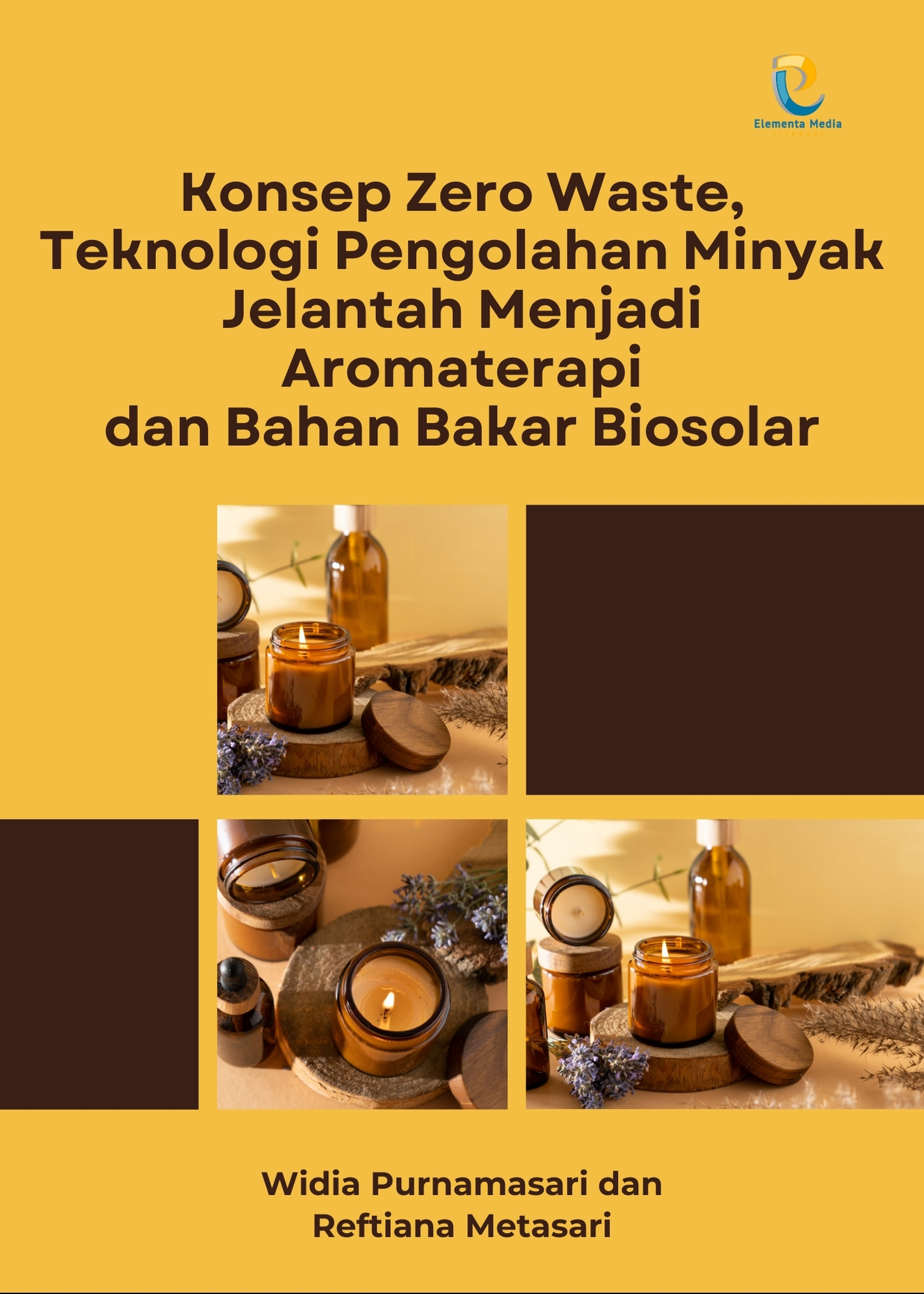 Konsep Zero Waste, Teknologi Pengolahan Minyak Jelantah Menjadi Aromaterapi dan Bahan Bakar Biosolar